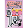 Scarbro Boomers: The Real Dick and Jane - Paperback