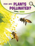 How Are Plants Pollinated? - Paperback