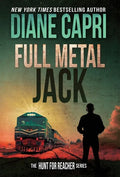 Full Metal Jack: The Hunt for Jack Reacher Series - Hardcover