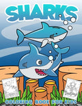 Sharks Coloring Book for Kids: Cool Shark Coloring Book for Boys Girls Ages 2-6 - Paperback