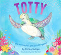 Totty: The Sea Turtle's Spectacular Quest! - Paperback