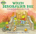 When Dinosaurs Die: A Guide to Understanding Death - Paperback