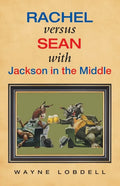 Rachel Versus Sean with Jackson in the Middle - Paperback