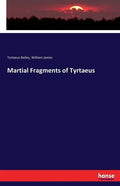 Martial Fragments of Tyrtaeus - Paperback