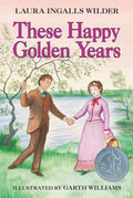 These Happy Golden Years: A Newbery Honor Award Winner - Paperback