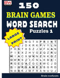 150 Brain Games - WORD SEARCH Puzzles 1 - Paperback