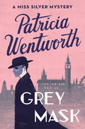 Grey Mask: A Miss Silver Mystery - Paperback