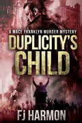 Duplicity's Child: Murder Mystery - Paperback