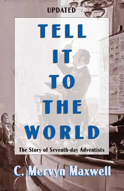Tell It to the World - Paperback