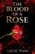 The Blood of a Rose - Paperback