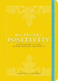 My Pocket Positivity: Anytime Exercises That Boost Optimism, Confidence, and Possibility - Paperback