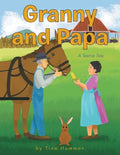 Granny and Papa: A Teenie Tale - Paperback