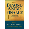 Beyond 5-Star Finance: Taking Your Financial Window from Swollen Shut to Swung Open - Paperback
