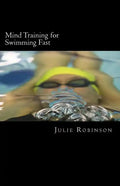 Mind Training for Swimming Fast - Paperback