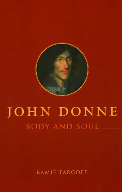 John Donne, Body and Soul - Paperback