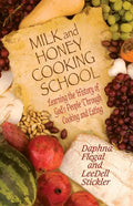 Milk and Honey Cooking School - Paperback