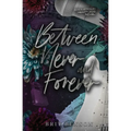 Between Never and Forever: Special Edition Cover - Paperback