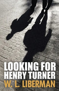 Looking For Henry Turner - Paperback