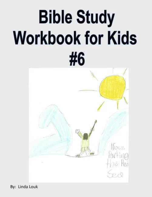 Bible Study Workbook for Kids #6 - Paperback