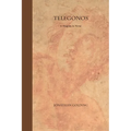 Telegonos: A Tragedy in Verse - Paperback