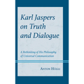 Karl Jaspers on Truth and Dialogue - Hardcover