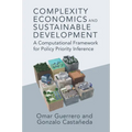 Complexity Economics and Sustainable Development: A Computational Framework for Policy Priority Inference - Paperback
