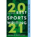 The Year's Best Sports Writing 2021 - Paperback