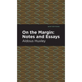 On the Margin: Notes and Essays - Hardcover