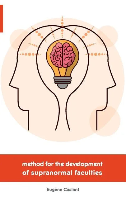 Method for the Development of Supranormal Faculties - Paperback