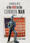 Common Men in the War for the Common Man: Book Ii - Hardcover