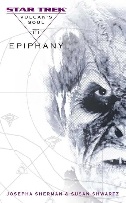 Vulcan's Soul #3: Epiphany - Paperback