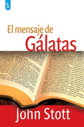 El Mensaje de Gálatas - Paperback