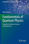 Fundamentals of Quantum Physics: Textbook for Students of Science and Engineering - Paperback