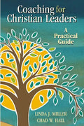 Coaching for Christian Leaders: A Practical Guide - Paperback