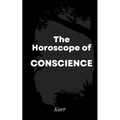 The Horoscope of Conscience - Paperback