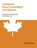 Canadian Heavy Equipment Technician: Certificate of Qualification Test Preparation - Paperback