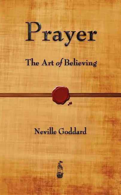 Prayer: The Art of Believing - Paperback