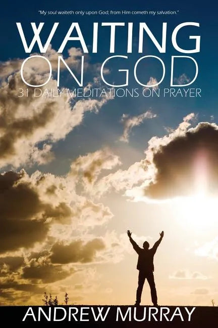 Waiting on God by Andrew Murray - Paperback