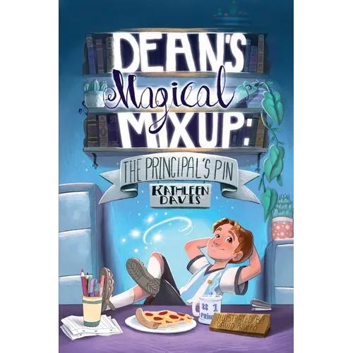 Dean's Magical Mix Up: The Principal's Pin - Paperback
