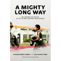 A Mighty Long Way (Adapted for Young Readers): My Journey to Justice at Little Rock Central High School - Paperback