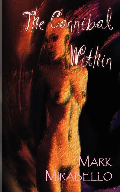 The Cannibal Within - Paperback