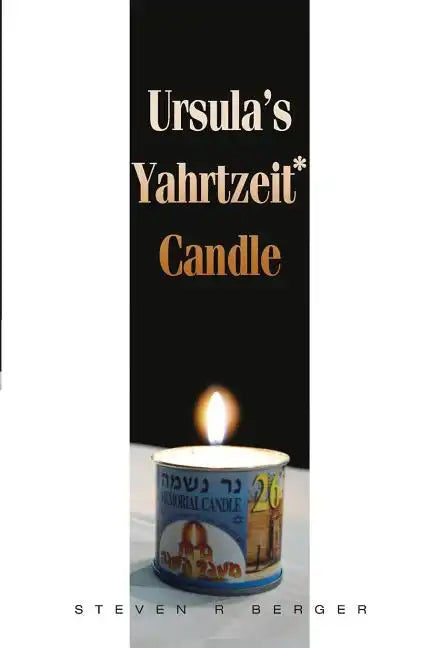 Ursula's Yahrtzeit Candle - Paperback