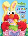 Sesame Street: Guess Who, Easter Elmo! - Hardcover