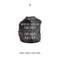Understanding Energy and Energy Policy - Paperback