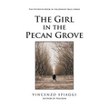 The Girl in the Pecan Grove - Paperback