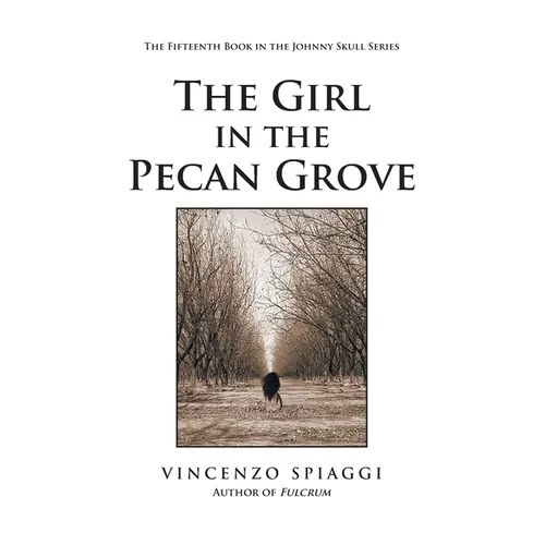 The Girl in the Pecan Grove - Paperback