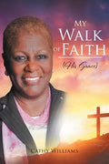 My Walk of Faith: His Grace - Paperback
