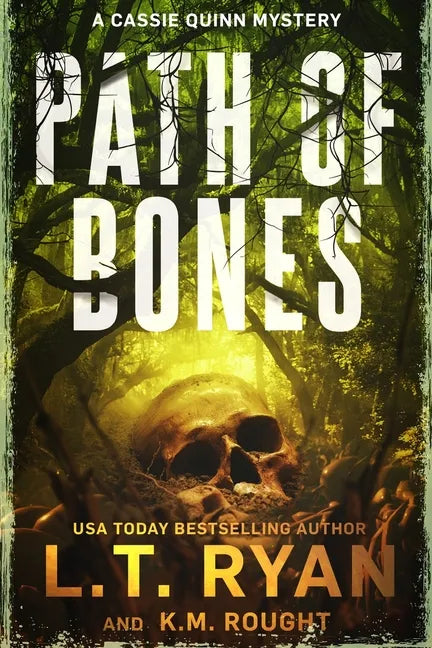 Path of Bones: A Cassie Quinn Mystery - Paperback