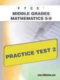 FTCE Middle Grades Math 5-9 Practice Test 2 - Paperback