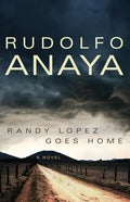Randy Lopez Goes Home - Paperback